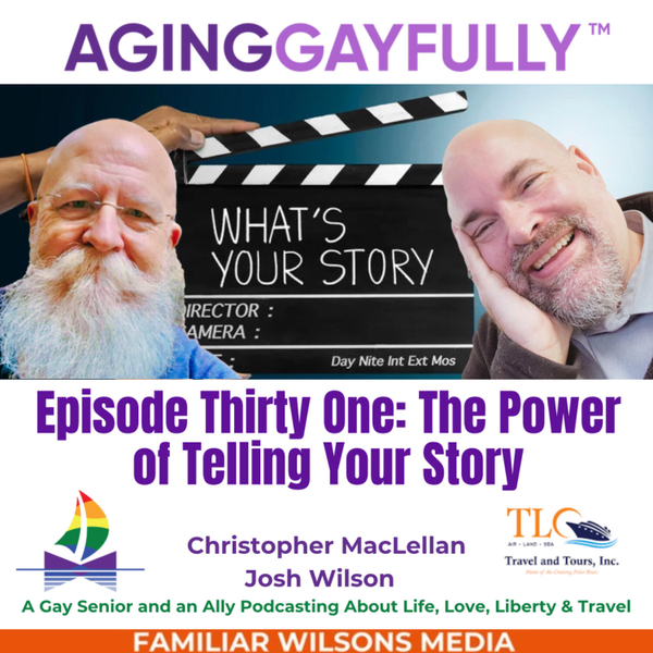 AgingGayfully® "The Power of Telling Your Story" artwork