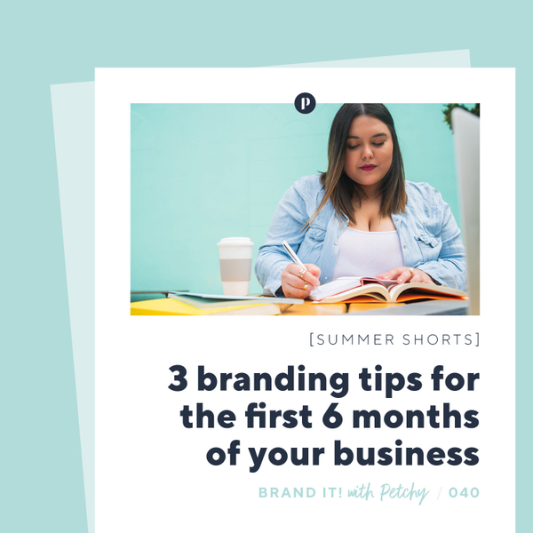 [Summer Shorts] Three branding tips for the first six months of your business artwork