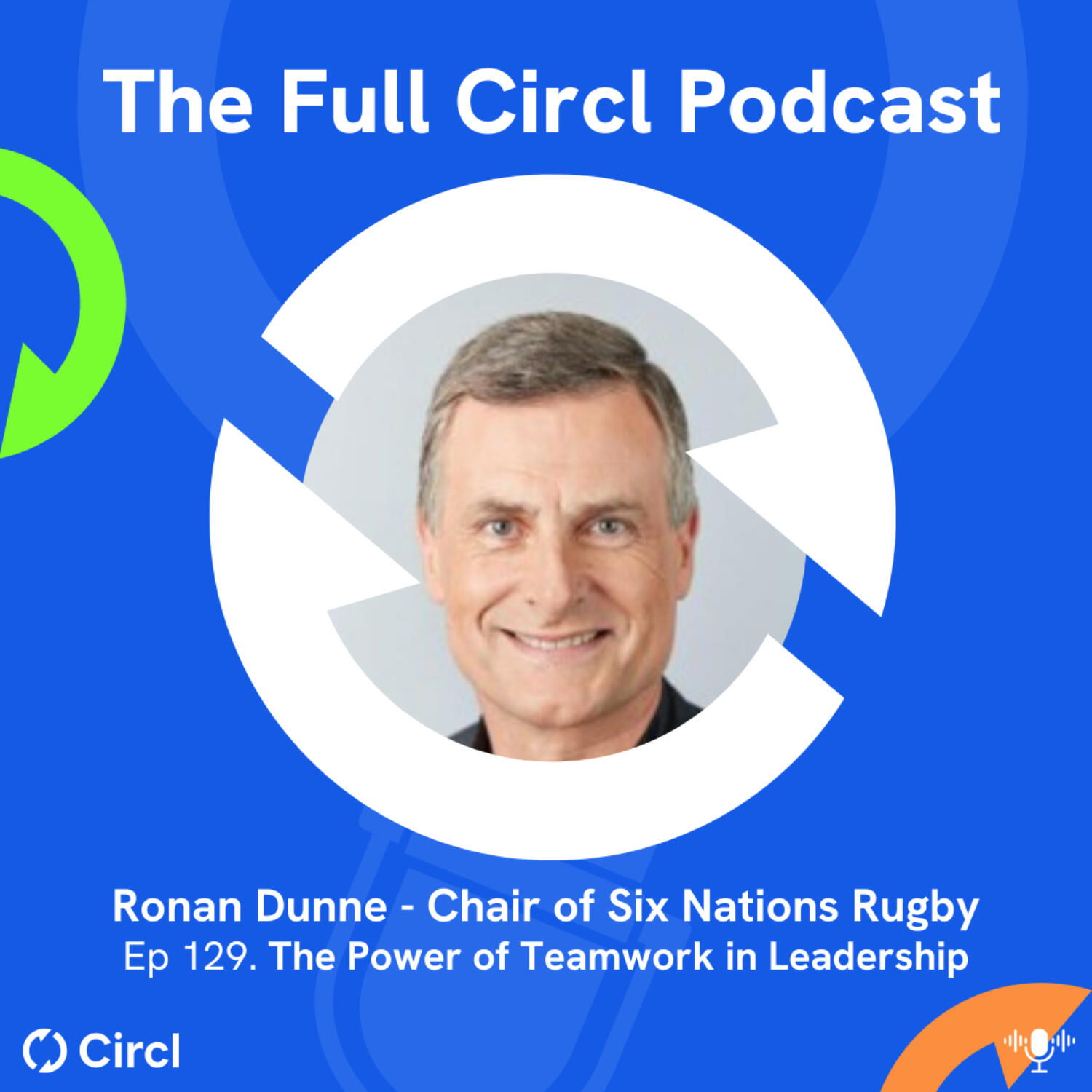 Ep. 129: Ronan Dunne: The Power of Teamwork in Leadership episode artwork