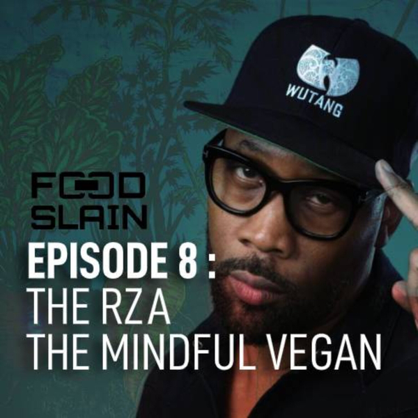The RZA - The Mindful Vegan artwork