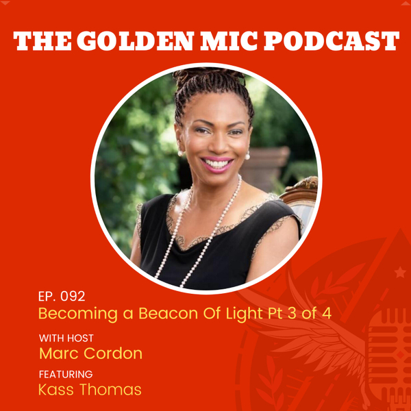 Becoming a Beacon of Light w/ Kass Thomas Pt 3 of 4 artwork