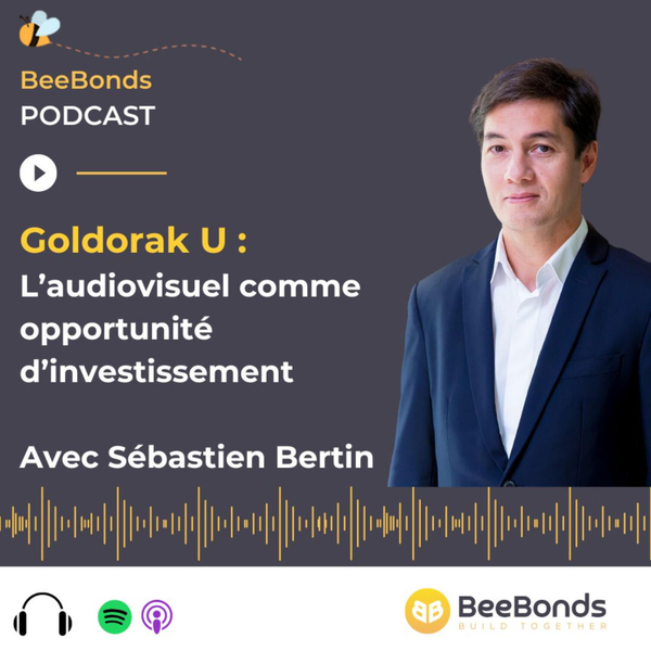 Goldorak U : L’audiovisuel comme opportunité d’investissement avec Sébastien Bertin artwork