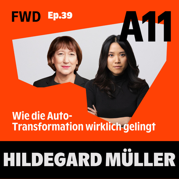 Quick Wins, Milliarden-Invests: Wie die Auto-Transformation wirklich gelingt mit Hildegard Müller artwork