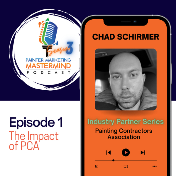 Interview with Chad Schirmer of PCA - "Industry Partner Series" Episode 1 - The Impact of PCA artwork