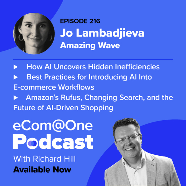 E215: Jo Lambadjieva - How AI is Changing Amazon and Ecommerce: Insights for Scaling Brands - Jo Lambadjieva artwork