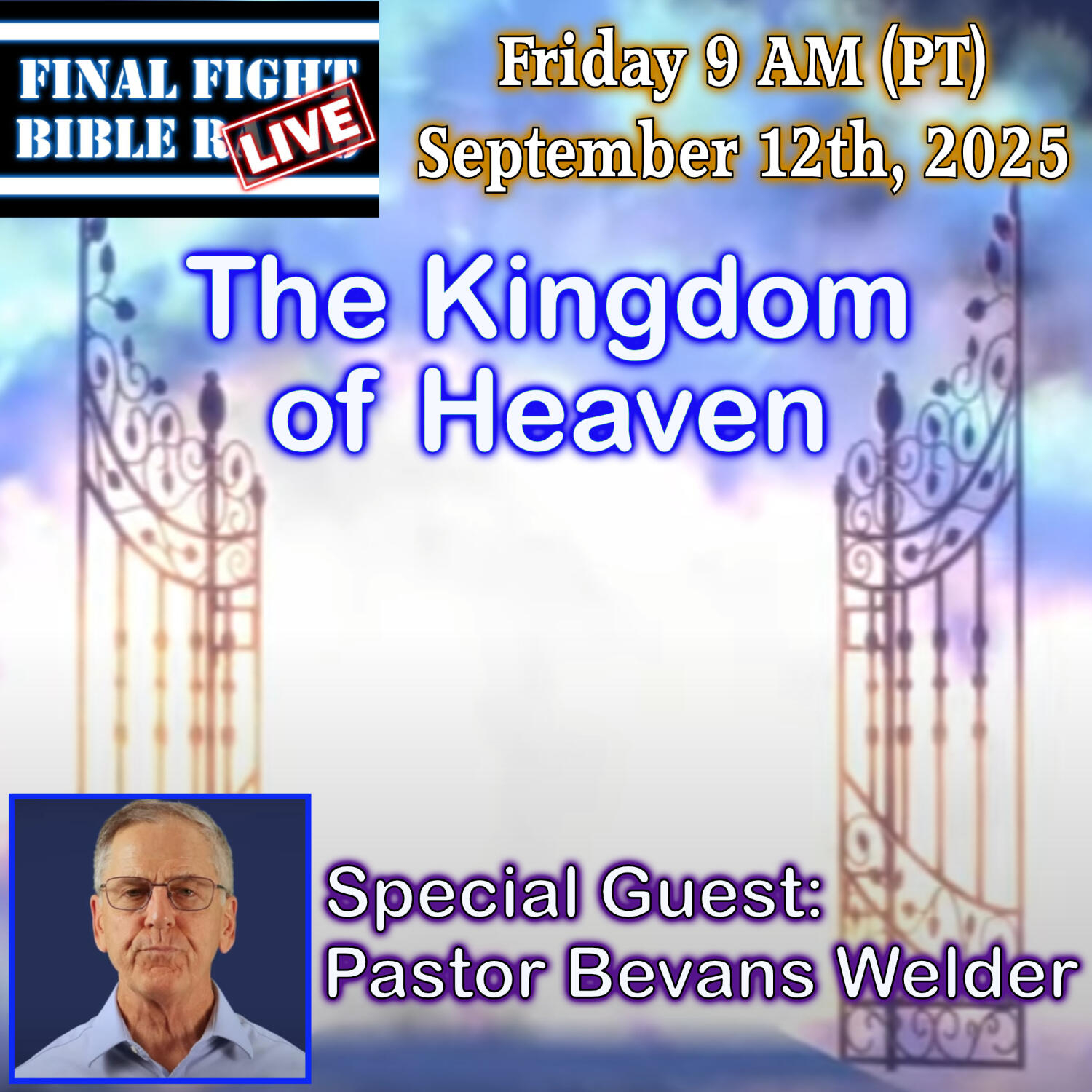 The Kingdom of Heaven w/ Pastor Bevans Welder episode artwork