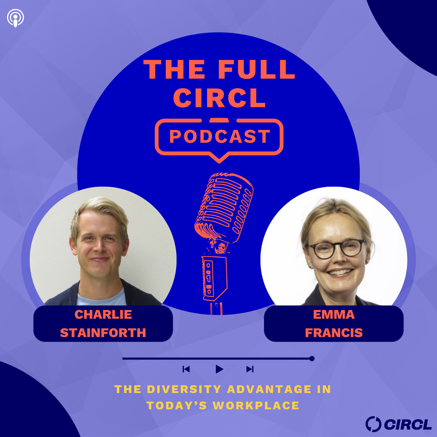 Ep.16 - Emma Francis: The Diversity Advantage In Today's Workplace