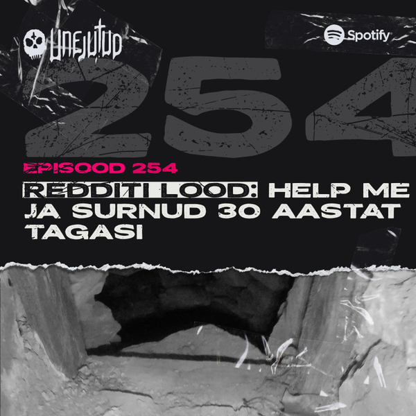 Unejutud - Redditi lood: Help me ja surnud 30 aastat tagasi artwork