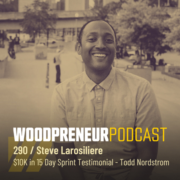 $10K in 15 Day Sprint Testimonial - Todd Nordstrom artwork