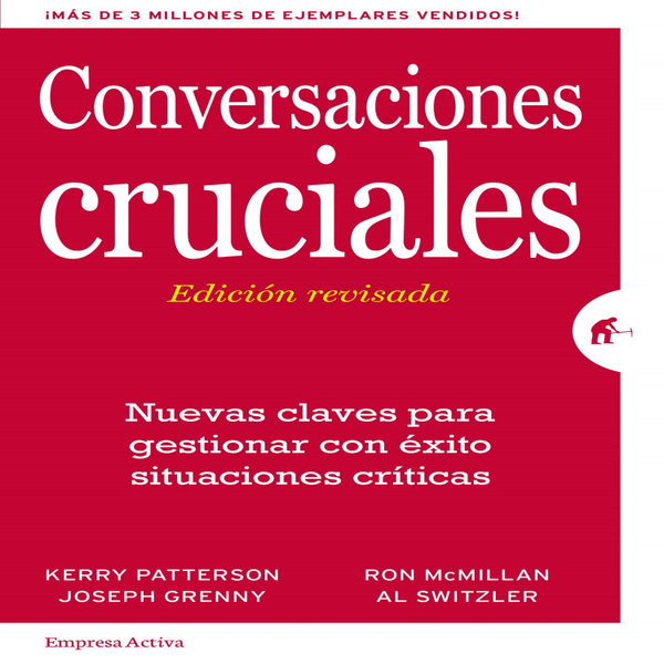 Summary of Crucial Conversations: Key Guidelines for Effective Communication artwork