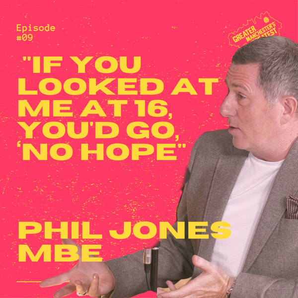 9. Phil Jones MBE - "‘If you looked at me at 16, you'd go, ‘No hope.’" artwork
