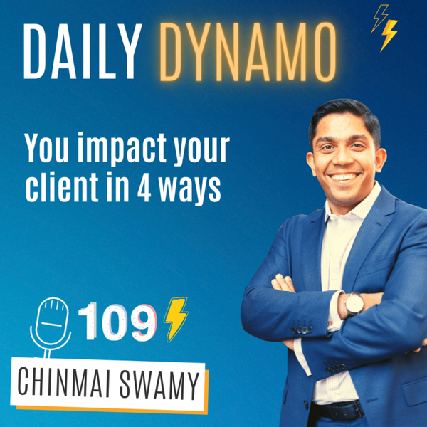EP 109 - You impact your client in 4 ways artwork