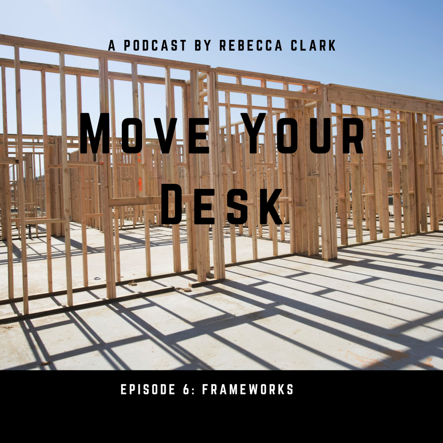 Episode 6 - Frameworks - Start with a Chart episode artwork
