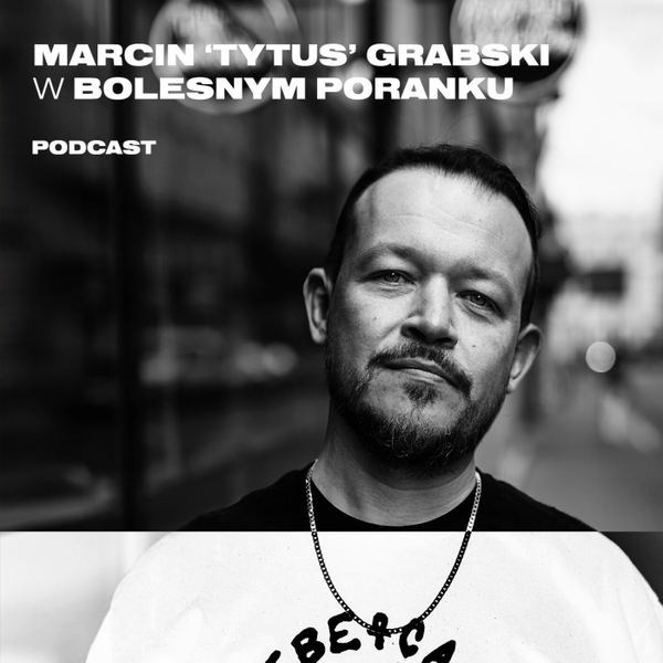 Bolesne Poranki w newonce.radio gość Marcin 'Tytus' Grabski 16.11.2018 artwork