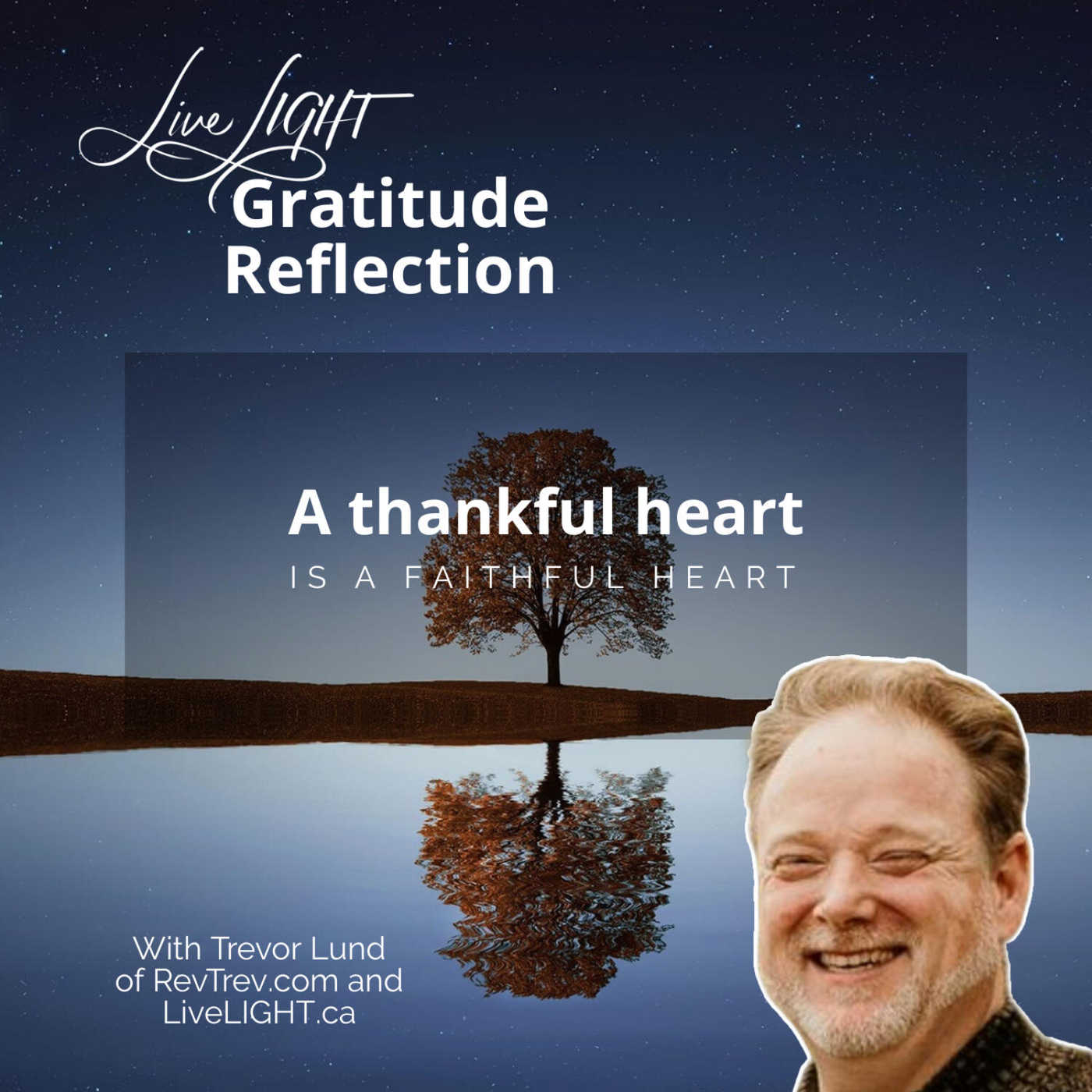 A thankful heart is a faithful heart