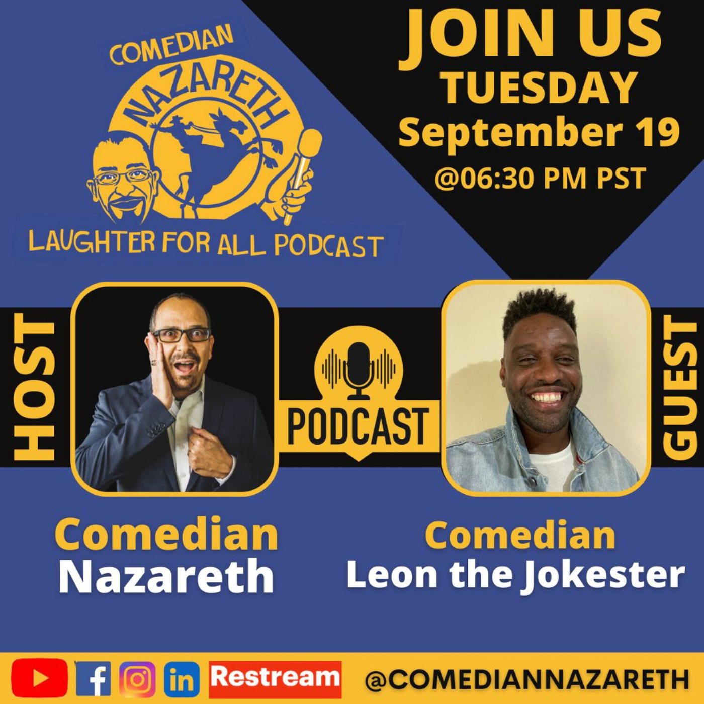 Walking By Faith Not By Sight with Blind Comedian: Leon The Jokester -  Laughter for All Podcast with Comedian Nazareth - Podcast.co