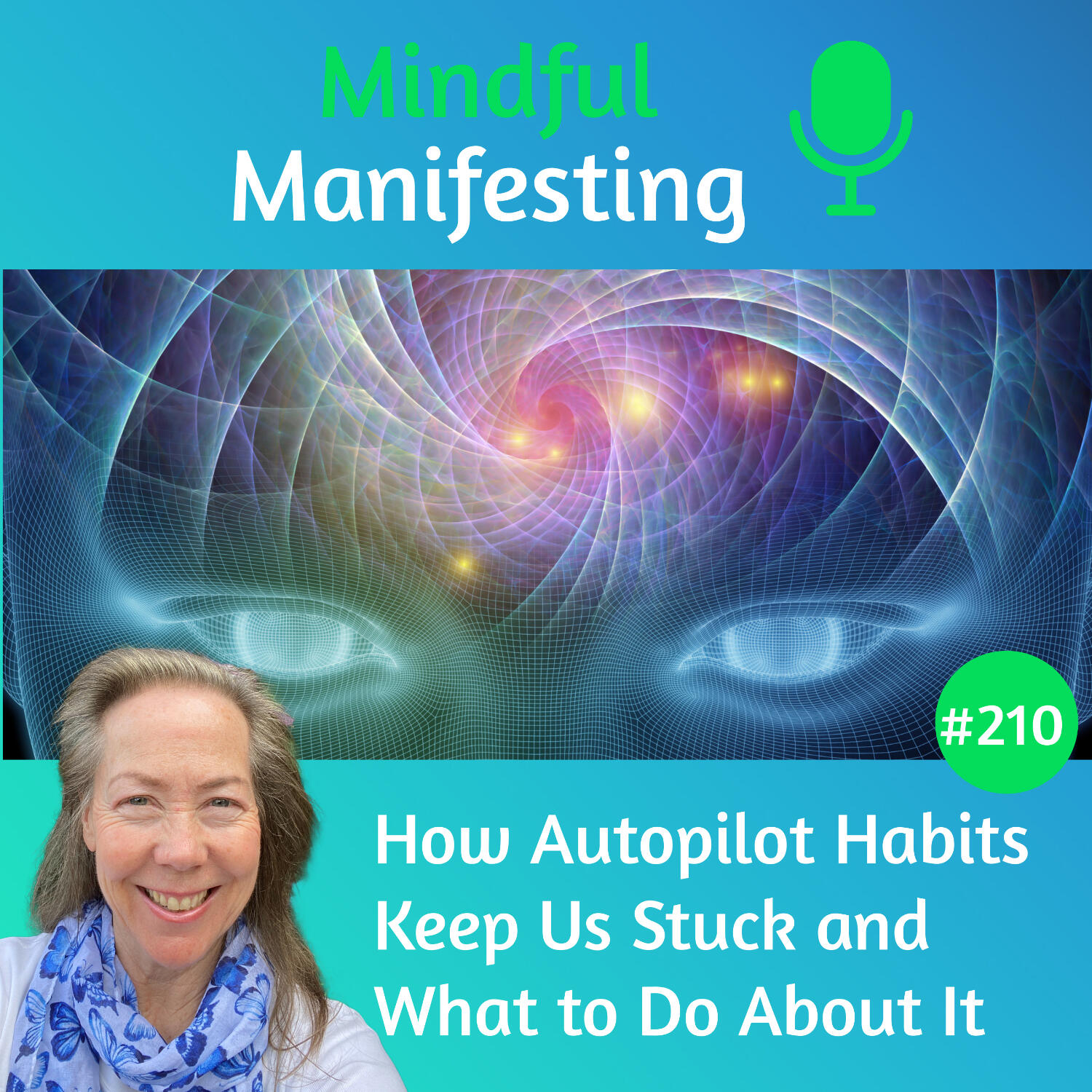 210: How Autopilot Habits Keep Us Stuck and What to Do About It episode artwork