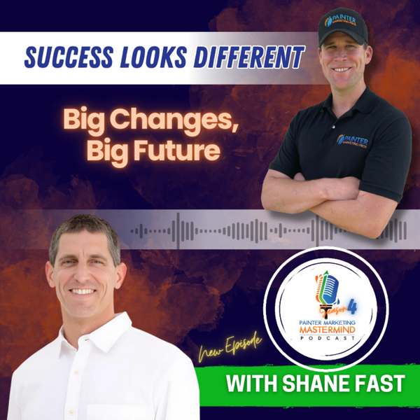 Interview with Shane Fast of Renew Painting "Big Changes, Big Future" Episode 6 artwork