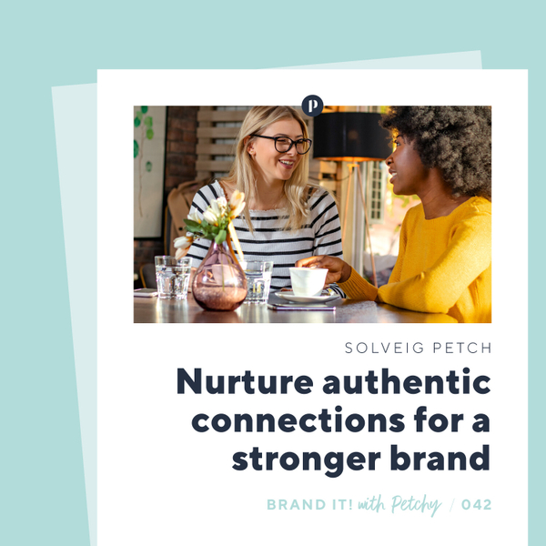 Nurture authentic connections for a stronger brand artwork