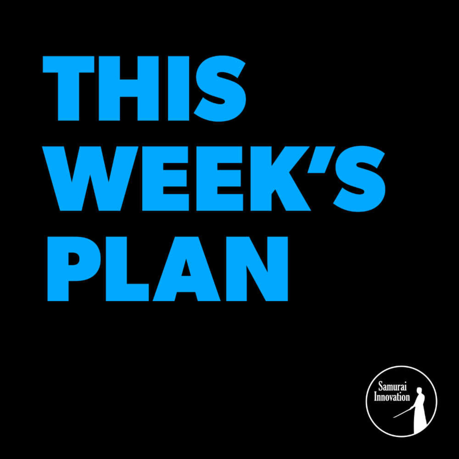 S1-EP3: How Do You Plan Your Week Efficiently? episode artwork