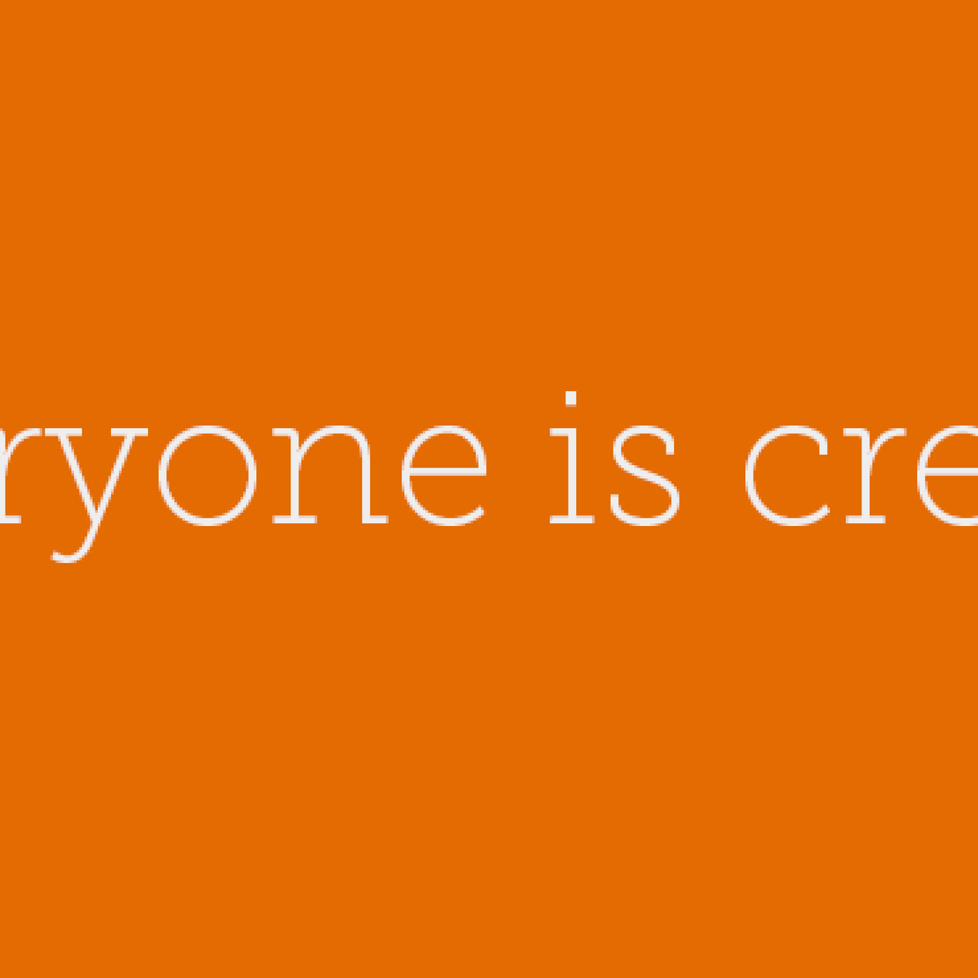 15 – Everyone is creative	 - podcast episode cover