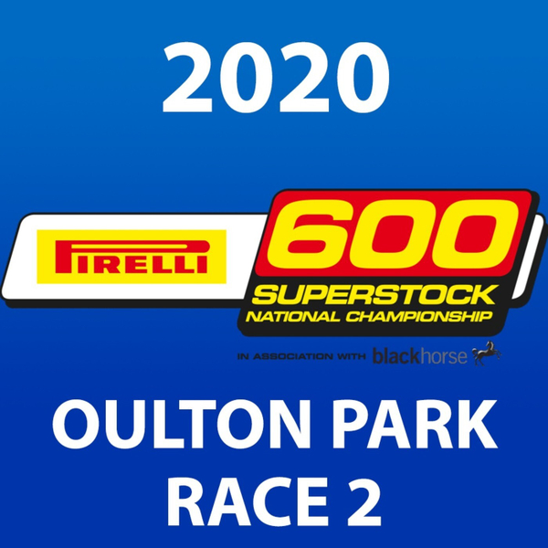 Pirelli National Superstock 600 - Oulton Park 2020 Race 2 artwork