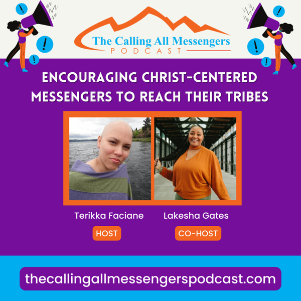 The Calling All Messengers Podcast artwork