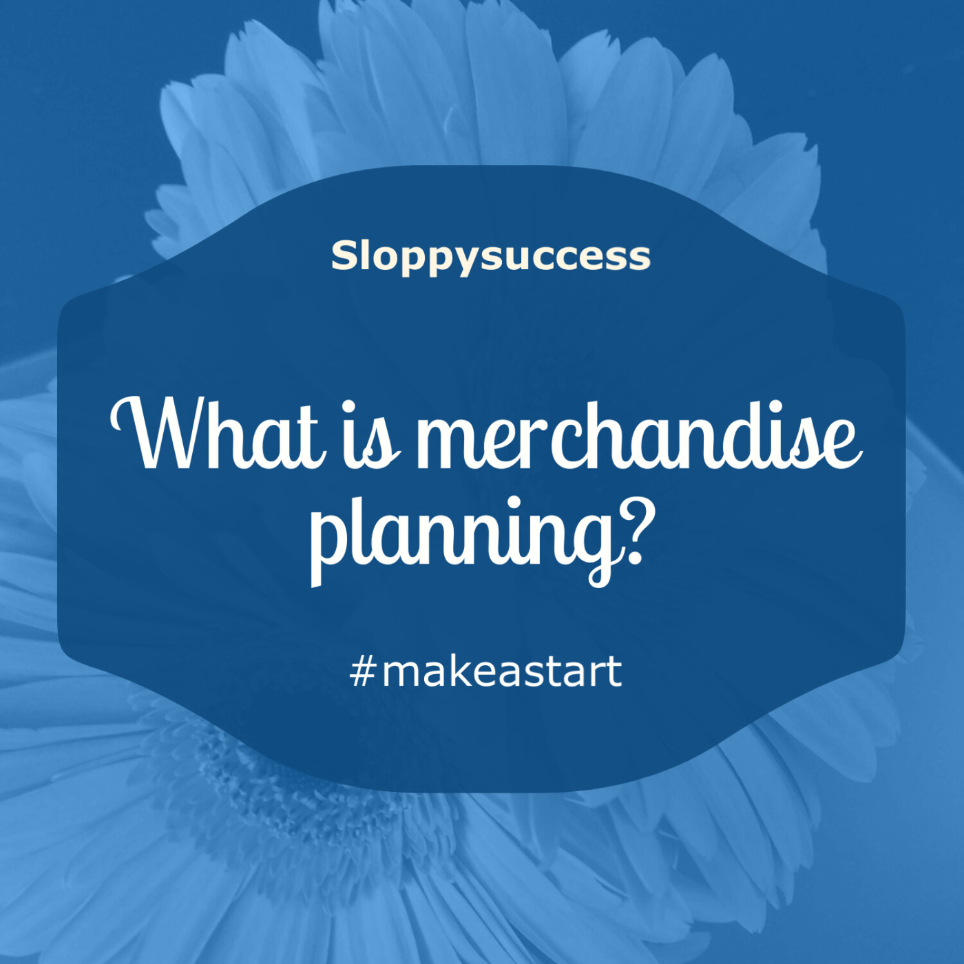 what-is-merchandise-planning-sloppysuccess-podcast-co