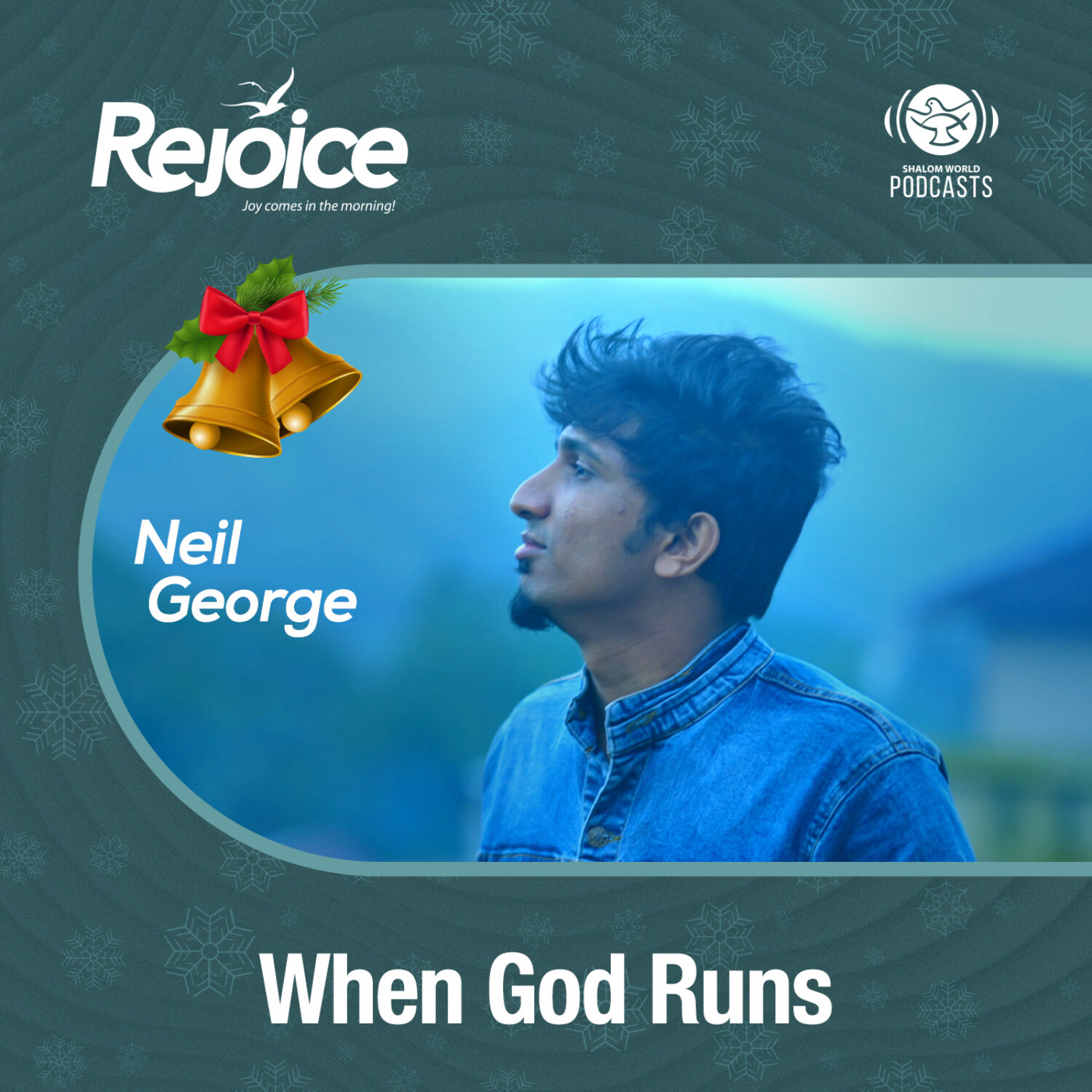 Rejoice | EP 24 - When God Runs | Neil George episode artwork