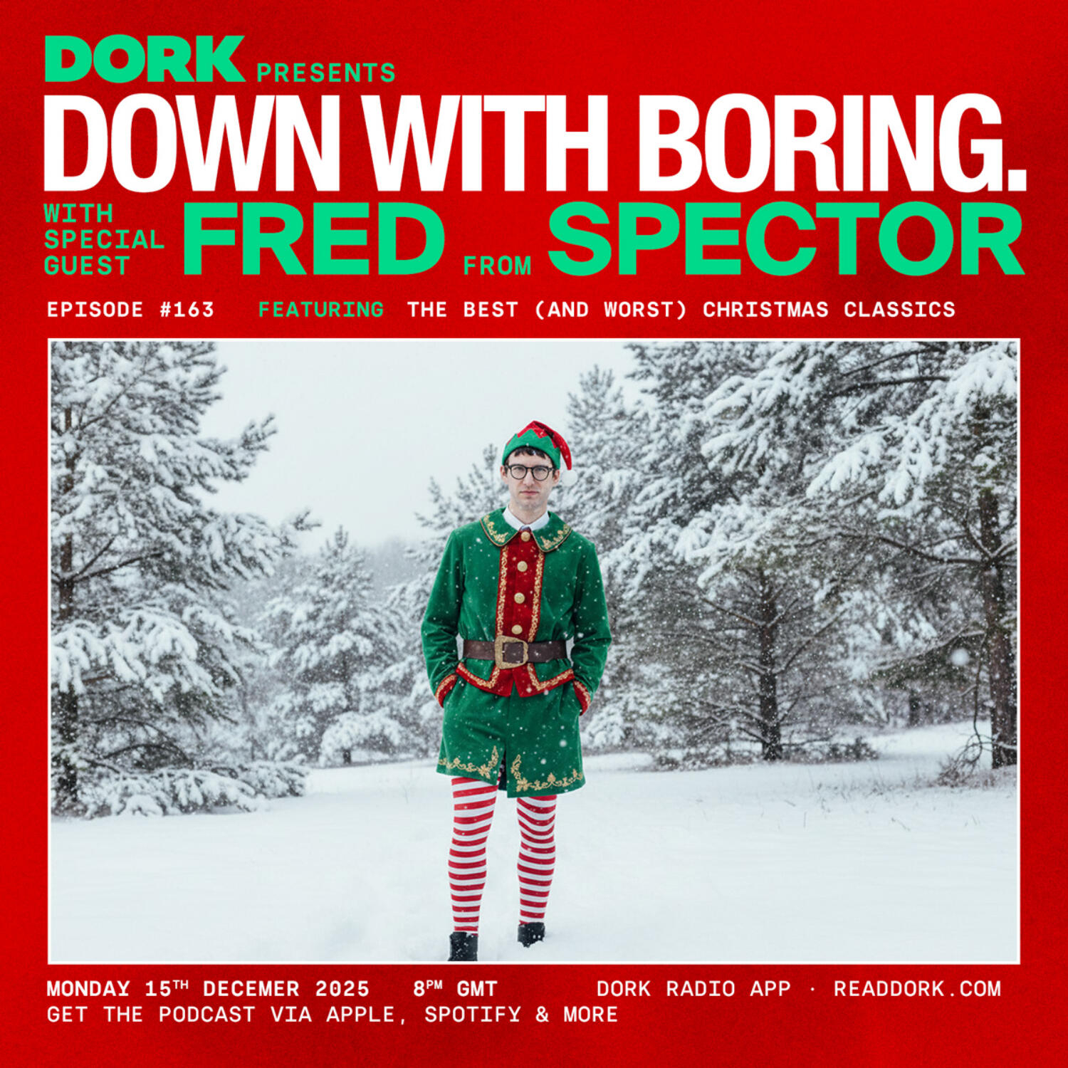 Down With Boring #0163: Xmas Special with Fred from Spector