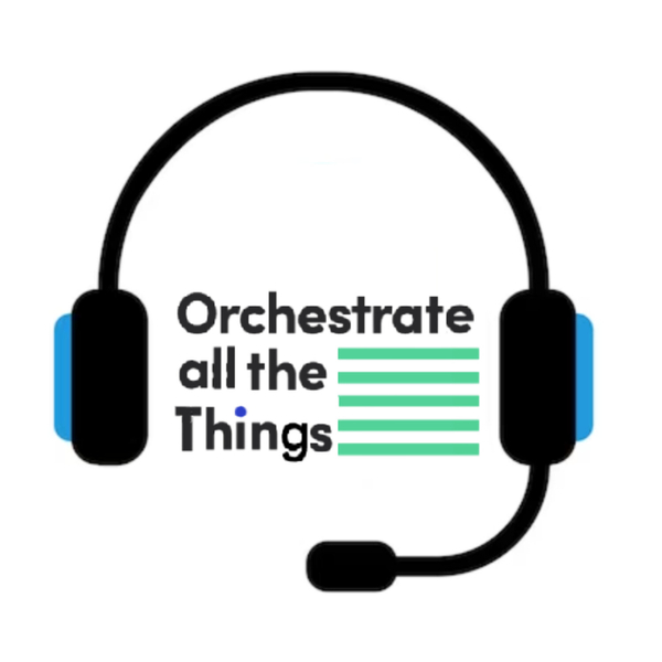 Orchestrate all the Things artwork