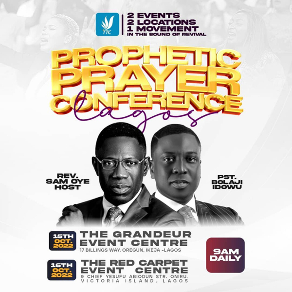 The Prophetic Prayer Conference Lagos with Rev Sam Oye and Pastor Bolaji Idowu artwork
