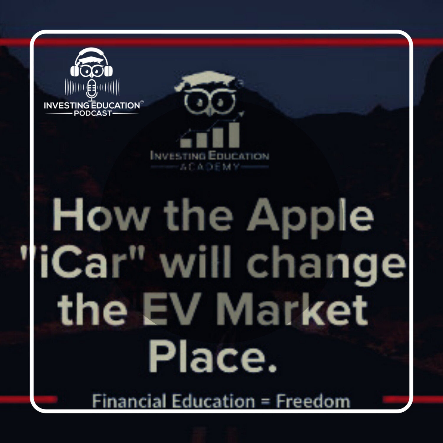 Investing Education Podcast