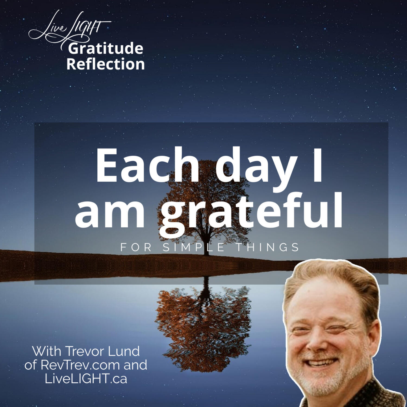 Each day I am grateful for simple things