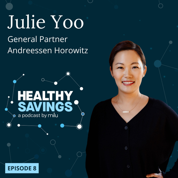 Transforming Healthcare: AI, Data, and Investment Insights, with Julie Yoo artwork