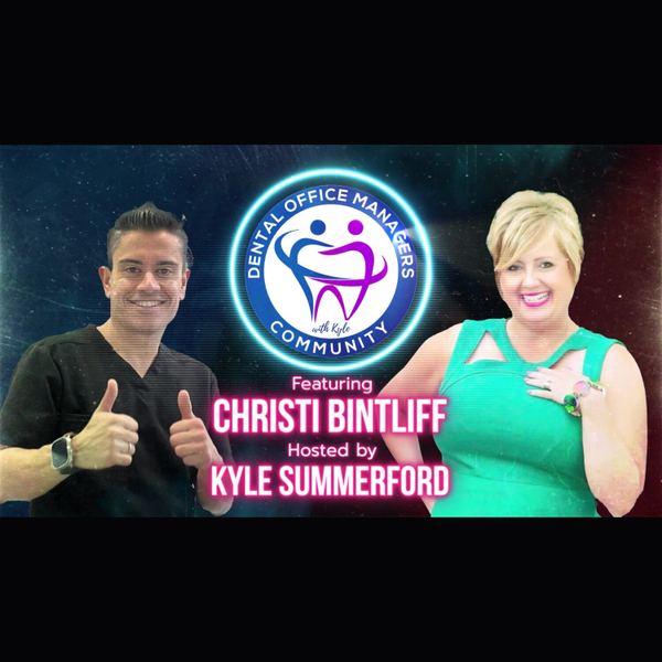 How does LEAP 2 Solutions help cultivate a thriving culture in dental offices? With  Christi Bintliff and Kyle Summerford artwork