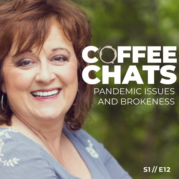 Pandemic Issues and Brokeness with Diane Nix artwork