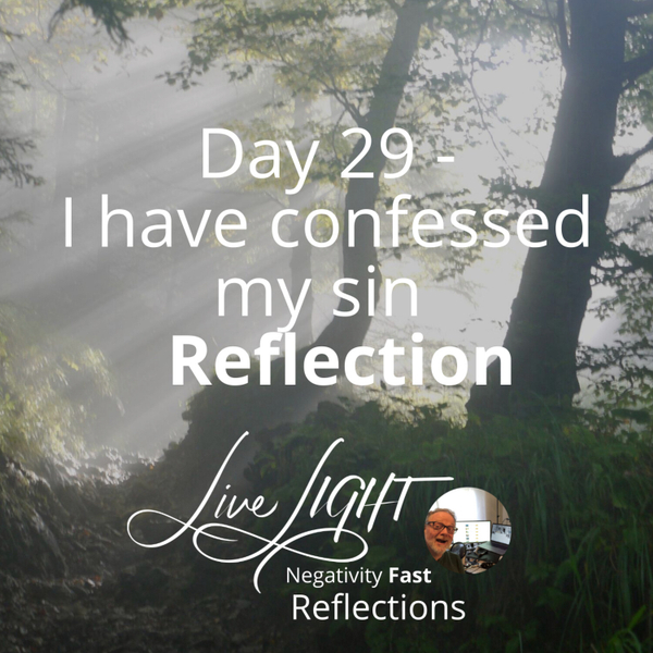 Day 29 - I have confessed my sin Reflection artwork