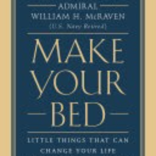 Make Your Bed: Lessons in Discipline and Perseverance artwork