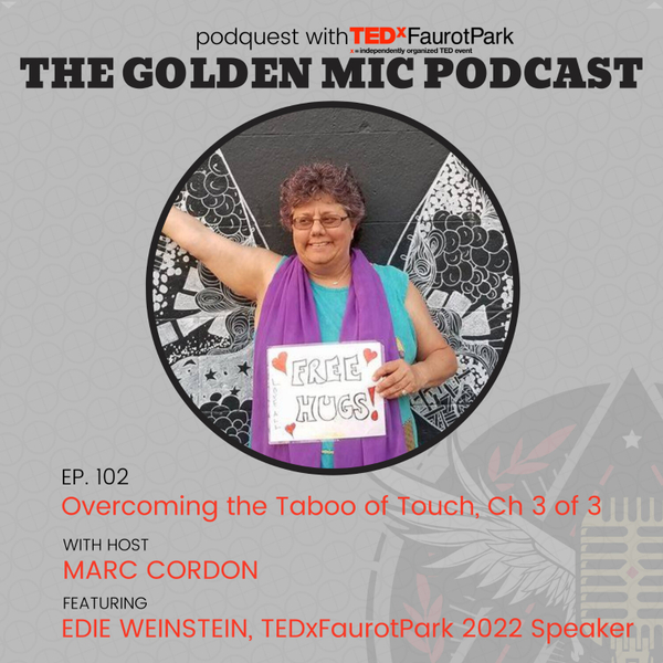 Overcoming the Taboo of Touch Chapter 3 of 3 with Edie Weinstein artwork