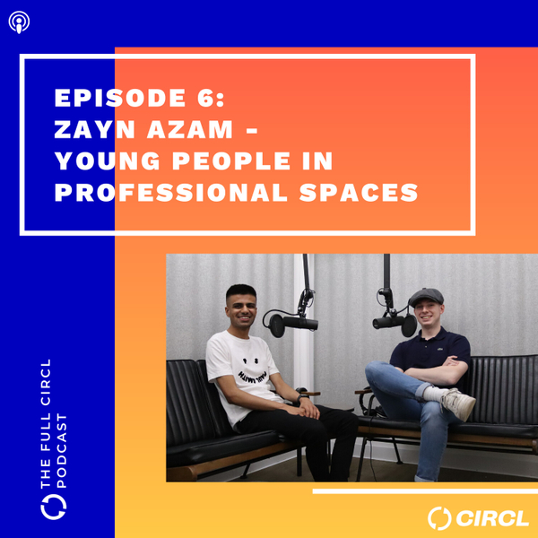 Ep.6 - Zayn Azam - Young People in Professional Spaces artwork