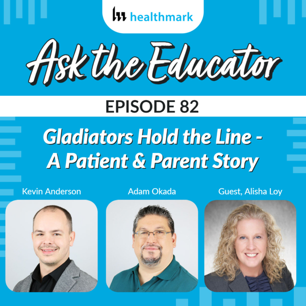 82. Gladiators Hold the Line! A Patient & Parent Story with Alisha Loy artwork
