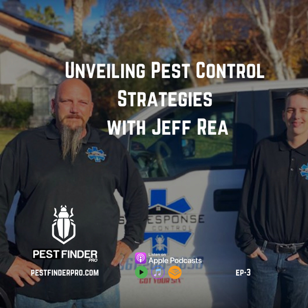 Unveiling Pest Control Strategies with Jeff Rea artwork