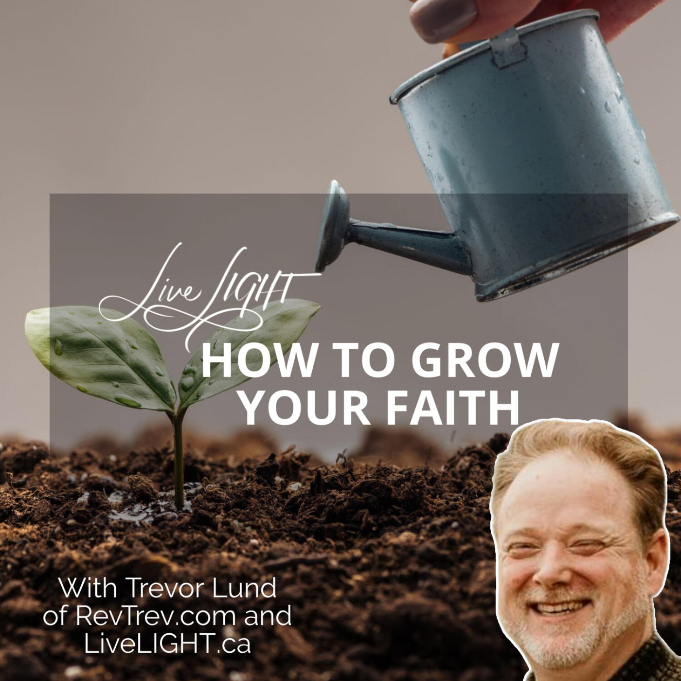 How to GROW Faith