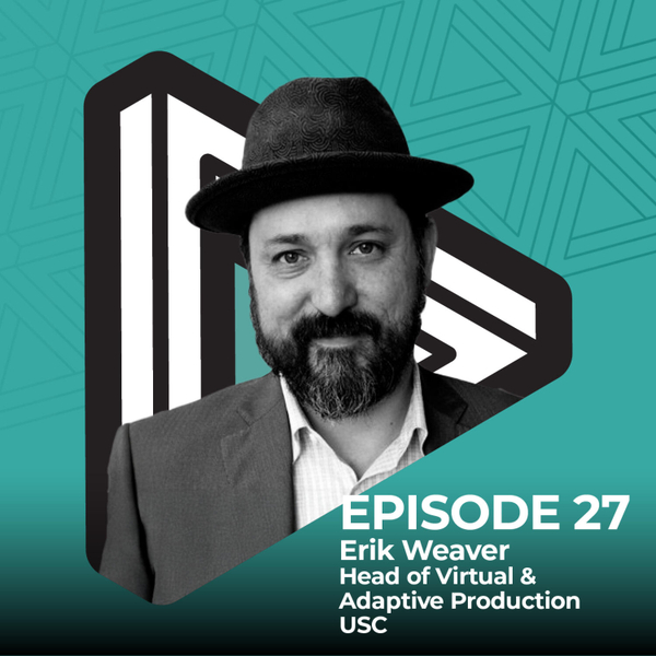 Inside USC’s Entertainment Tech Lab: Erik Weaver on AI, Virtual Production, and the Future of Story artwork