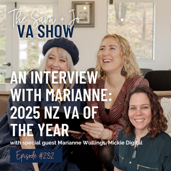 Ep232 An Interview with Marianne - 2025 NZ VA Of The Year artwork