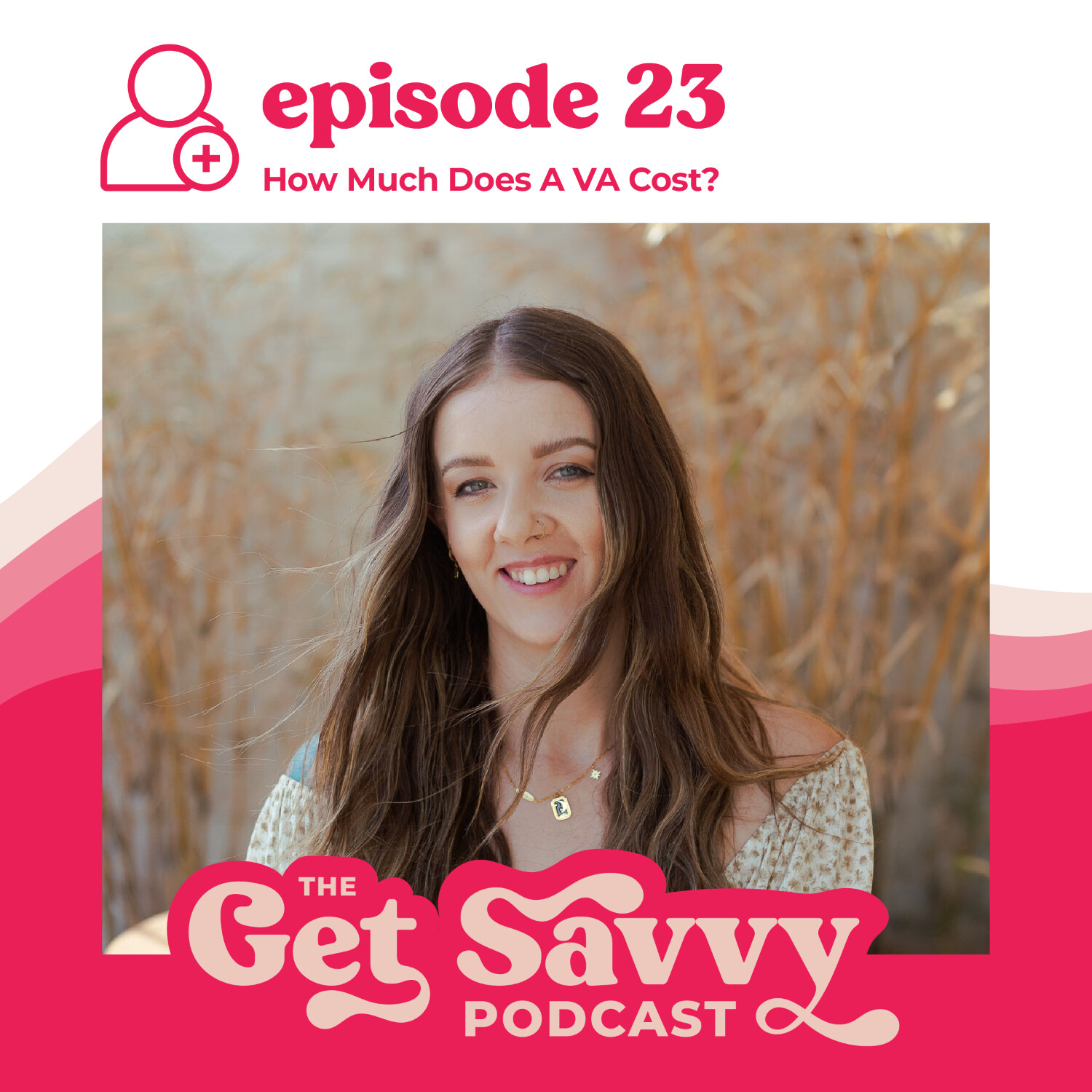 #23 - How Much Does A Virtual Assistant Cost?