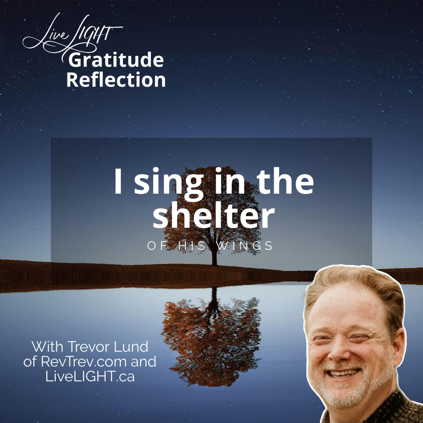 I sing in the shelter of His wings