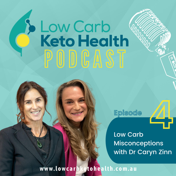 Low Carb Misconceptions with Dr Caryn Zinn artwork