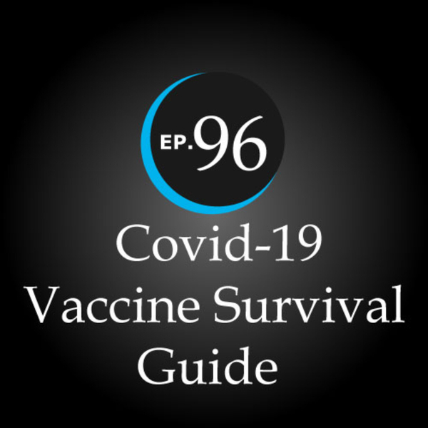 Covid-19 Vaccine Survival Guide artwork